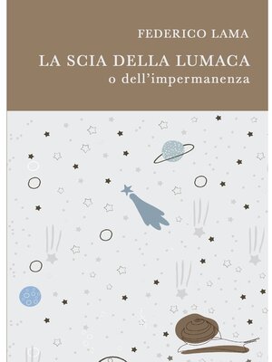 cover image of La scia della lumaca